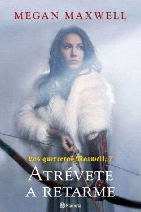 LAS GUERRERAS MAXWEEL, 7. ATREVETE A RETARME LAS GUERRERAS MAXWEEL, 7. ATREVETE A RETARME