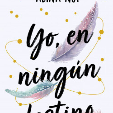 YO, EN NINGUN DESTINO YO, EN NINGUN DESTINO