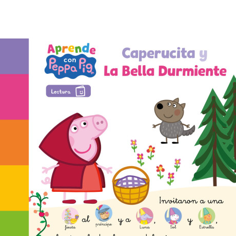 APRENDE CON PEPPA PIG. CAPERUCITA Y LA BELLA DURMIENTE APRENDE CON PEPPA PIG. CAPERUCITA Y LA BELLA DURMIENTE