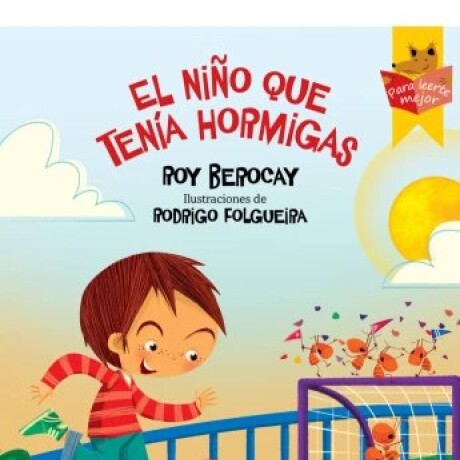 EL NIÑO QUE TENIA HORMIGAS EL NIÑO QUE TENIA HORMIGAS