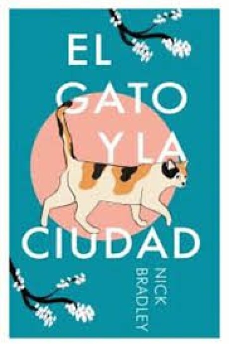 EL GATO Y LA CIUDAD EL GATO Y LA CIUDAD