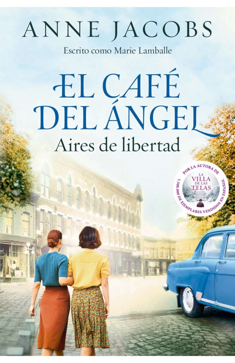 El Café del Ángel. Aires de libertad. Café del Ángel 04 