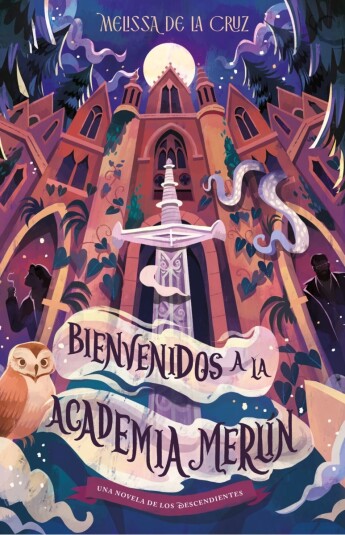 Bienvenidos a la Academia Merlín. Los Descendientes. Bienvenidos a la Academia Merlín. Los Descendientes.