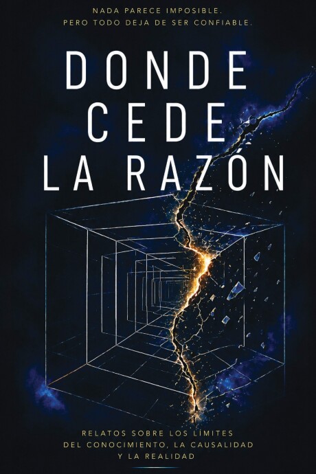 DONDE CEDE LA RAZON DONDE CEDE LA RAZON