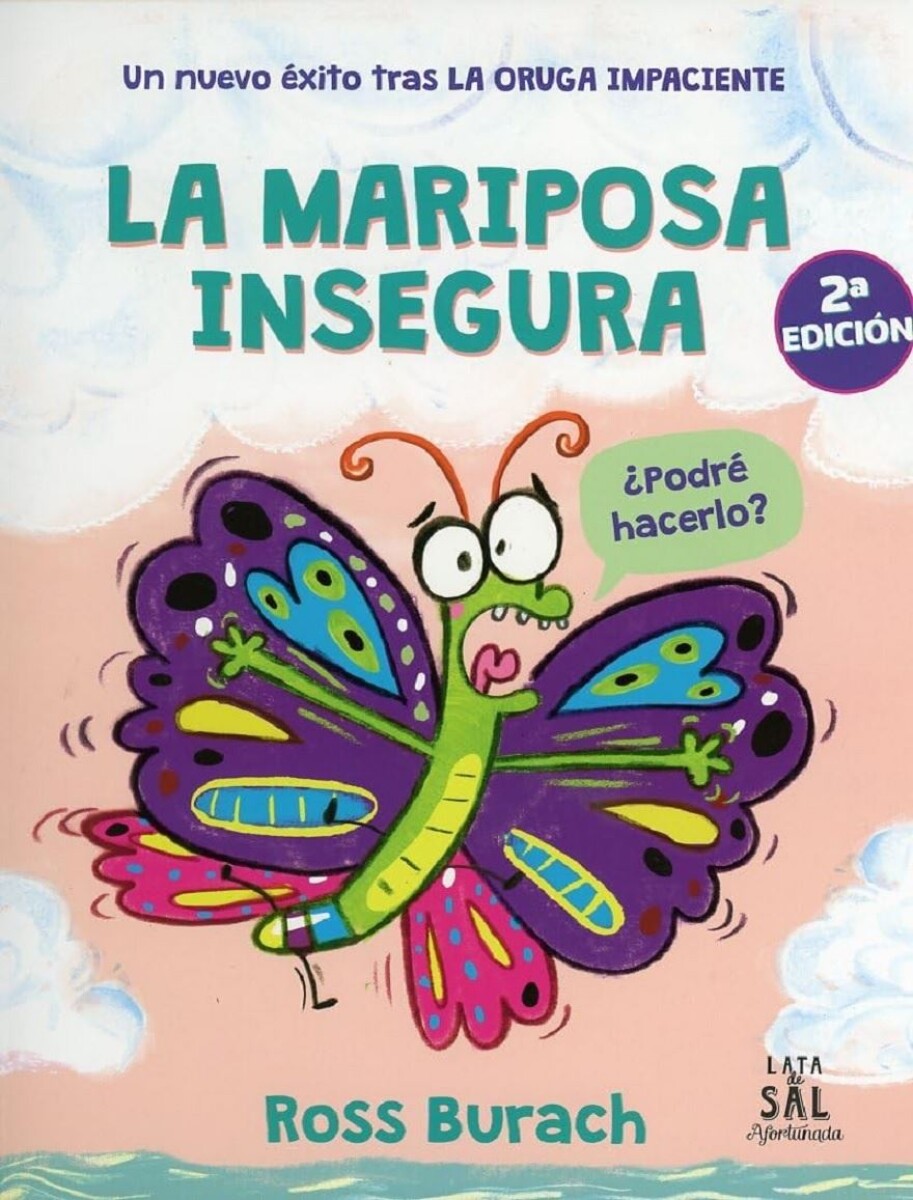 La Mariposa Insegura 