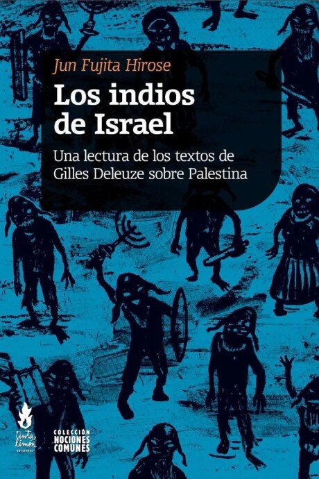 LOS INDIOS DE ISRAEL LOS INDIOS DE ISRAEL