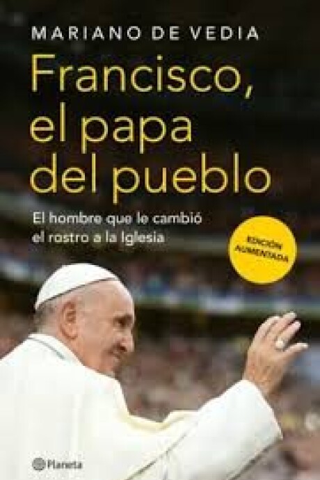 FRANCISCO EL PAPA DEL PUEBLO FRANCISCO EL PAPA DEL PUEBLO