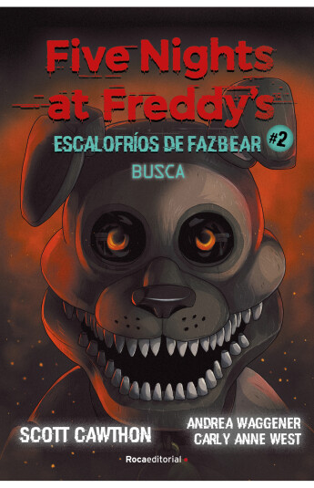 Five Nights at Freddy's. Busca. Escalofríos de Fazbear 02 Five Nights at Freddy's. Busca. Escalofríos de Fazbear 02