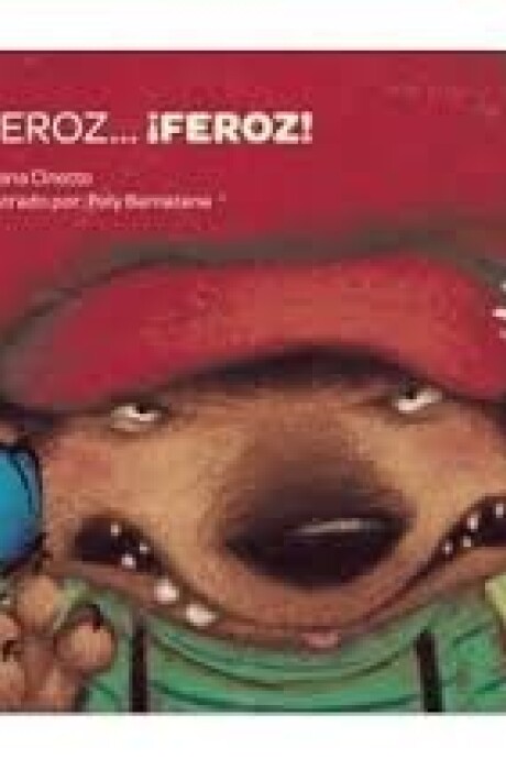 FEROZ ¡FEROZ! FEROZ ¡FEROZ!
