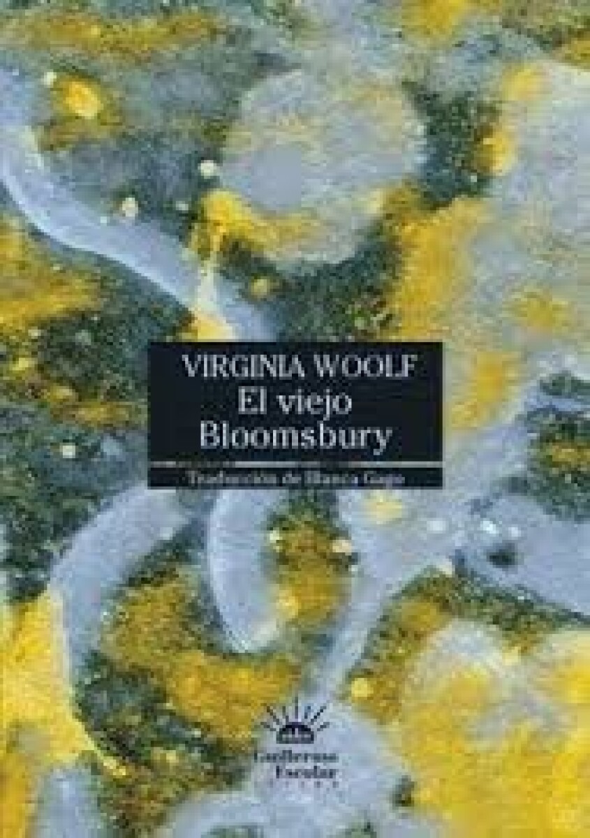 EL VIEJO BLOOMSBURY 