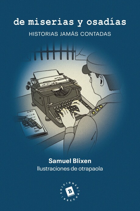 DE MISERIAS Y OSADIAS DE MISERIAS Y OSADIAS