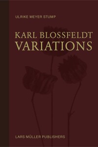 Karl Blossfeldt Variations Karl Blossfeldt Variations