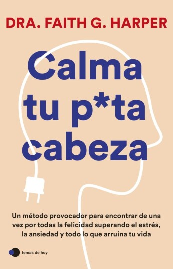 Calma tu p*ta cabeza Calma tu p*ta cabeza