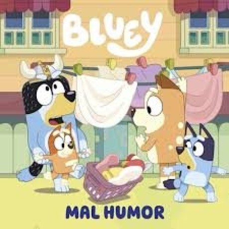 BLUEY MAL HUMOR BLUEY MAL HUMOR