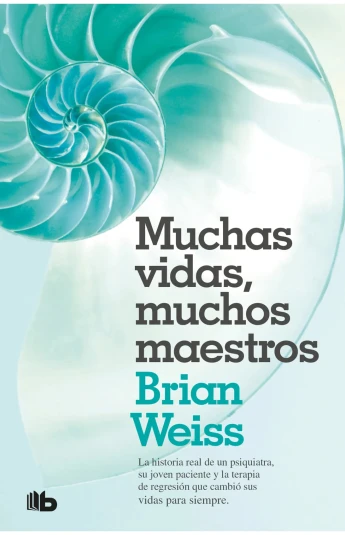 Muchas vidas, muchos maestros Muchas vidas, muchos maestros