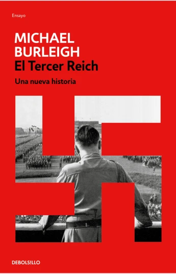 El tercer Reich. Una nueva historia El tercer Reich. Una nueva historia
