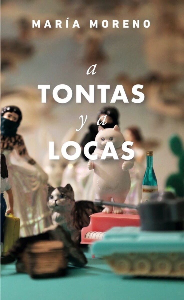A Tontas Y A Locas 
