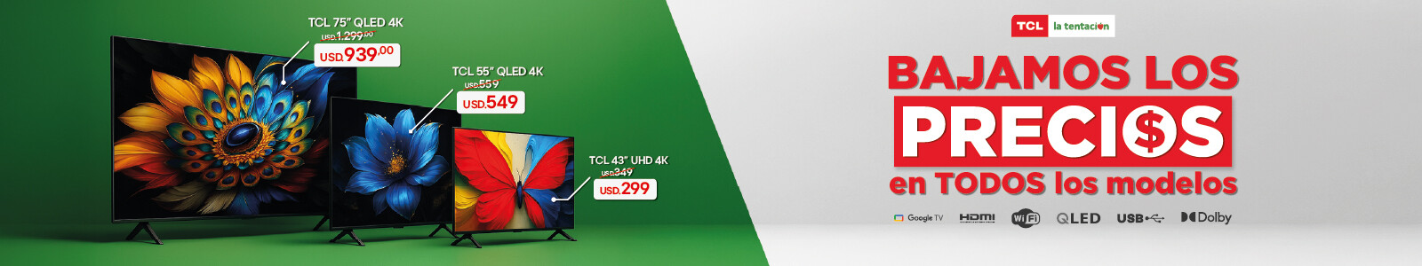 TCL - Bajamos los precios en La Tentación
