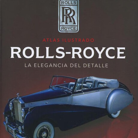ATLAS ILUSTRADO ROLLS-ROYCE ATLAS ILUSTRADO ROLLS-ROYCE