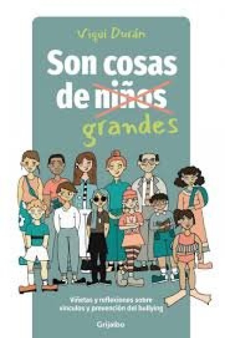 SON COSAS DE GRANDES SON COSAS DE GRANDES