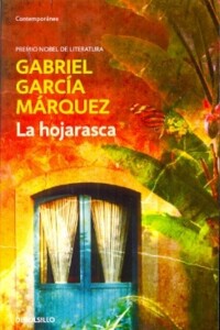 Hojarasca, La Hojarasca, La