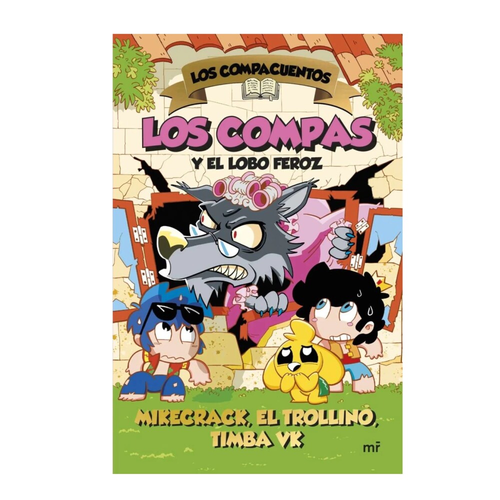 Los Compacuentos 3.Los Compas Y El Lobo Feroz LOS COMPACUENTOS 3.LOS COMPAS Y EL LOBO FEROZ