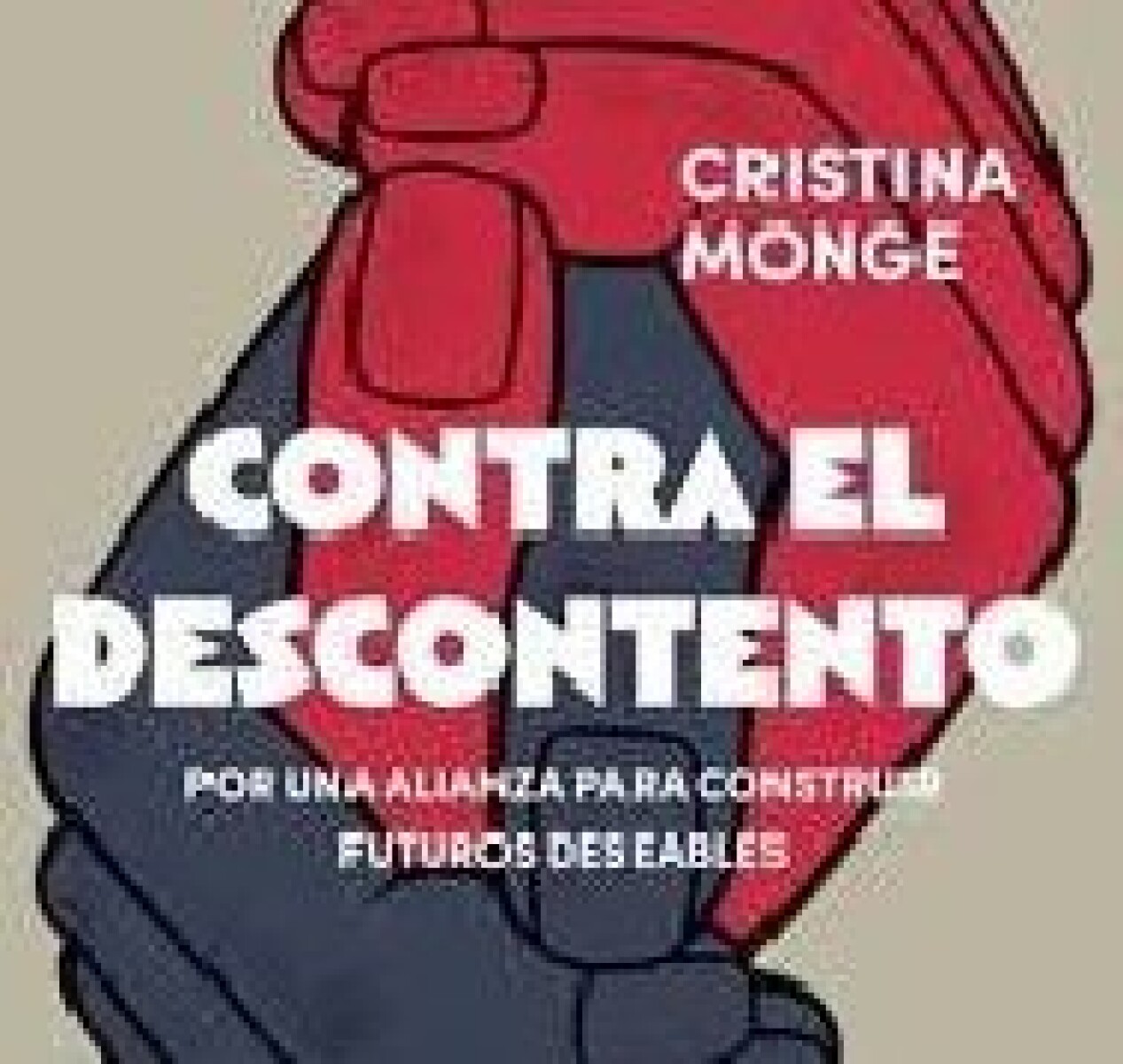 CONTRA EL DESCONTENTO 
