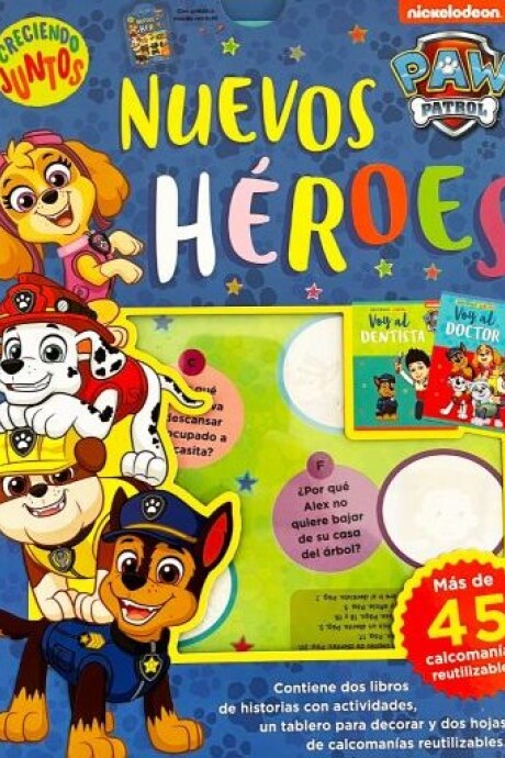CRECIENDO JUNTOS A PAW PATROL CRECIENDO JUNTOS A PAW PATROL