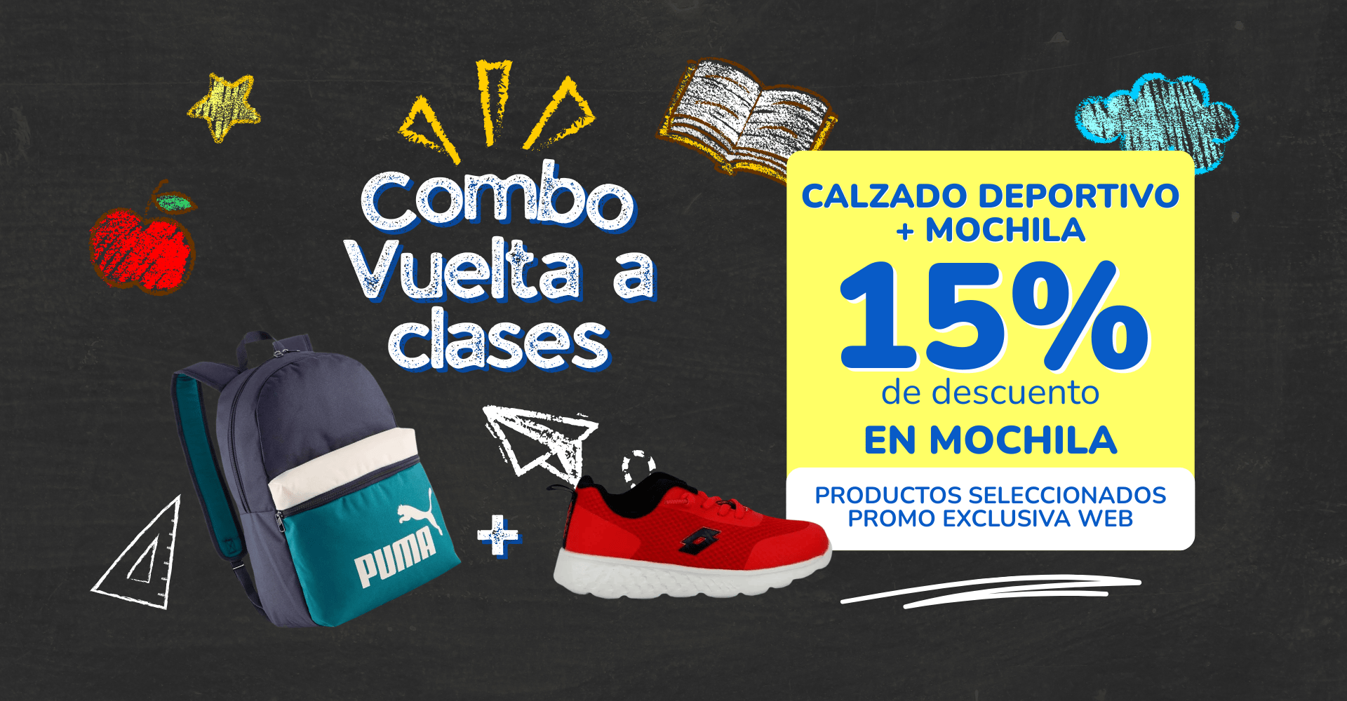 ¡CALZADO + MOCHILA= 15%OFF EXTRA EN MOCHILA!