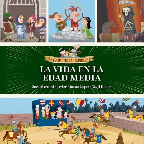 VIDA EN LA EDAD MEDIA, LA VIDA EN LA EDAD MEDIA, LA