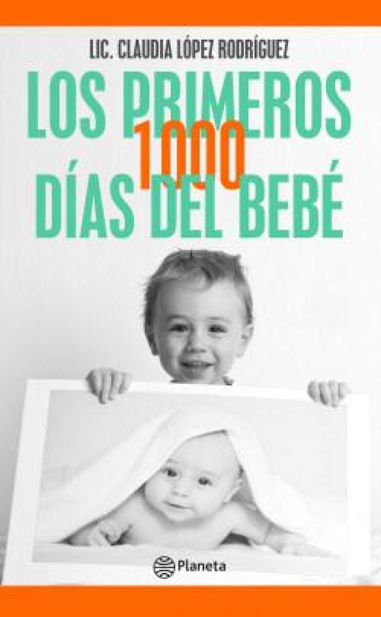 Libro ¨Los Primeros 1000 días del bebe¨ 
