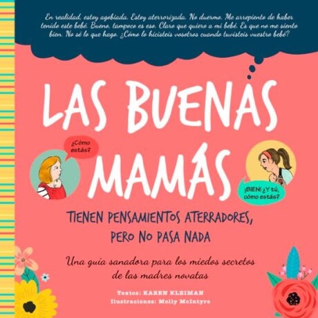 LAS BUENAS MAMAS TIENEN PENSAMIENTOS ATERRADORES LAS BUENAS MAMAS TIENEN PENSAMIENTOS ATERRADORES