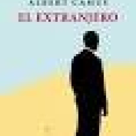 EL EXTRANJERO EL EXTRANJERO