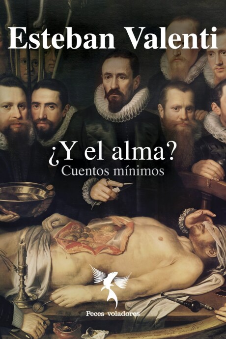 Y EL ALMA? CUENTOS MINIMOS Y EL ALMA? CUENTOS MINIMOS