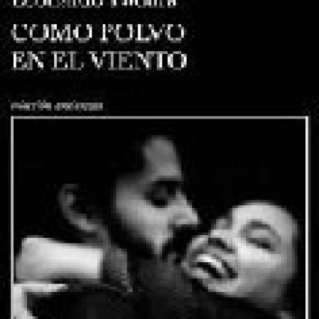 COMO POLVO EN EL VIENTO COMO POLVO EN EL VIENTO