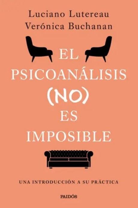 EL PSICOANALISIS NO ES IMPOSIBLE EL PSICOANALISIS NO ES IMPOSIBLE