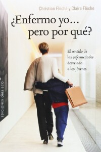 ¿enfermo Yo...â… Pero Por Qué? ¿enfermo Yo...â… Pero Por Qué?