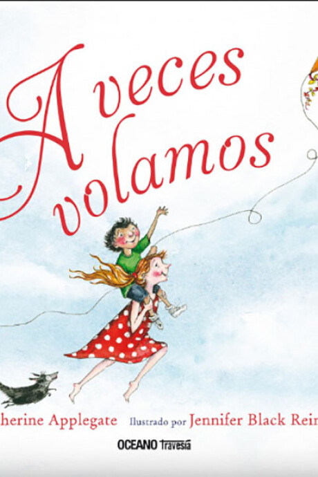A VECES VOLAMOS A VECES VOLAMOS