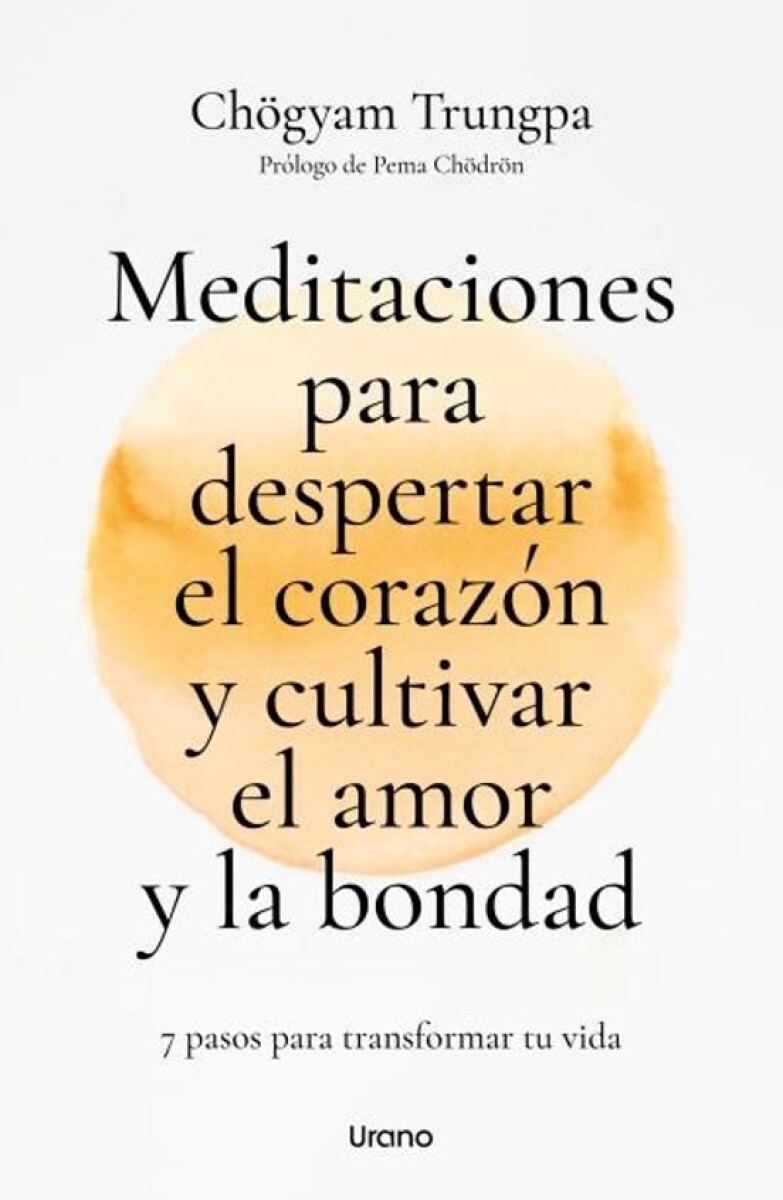 MEDITACIONES PARA DESPERTAR EL CORAZ N Y CULTIVAR EL AMOR Y LA BONDAD 