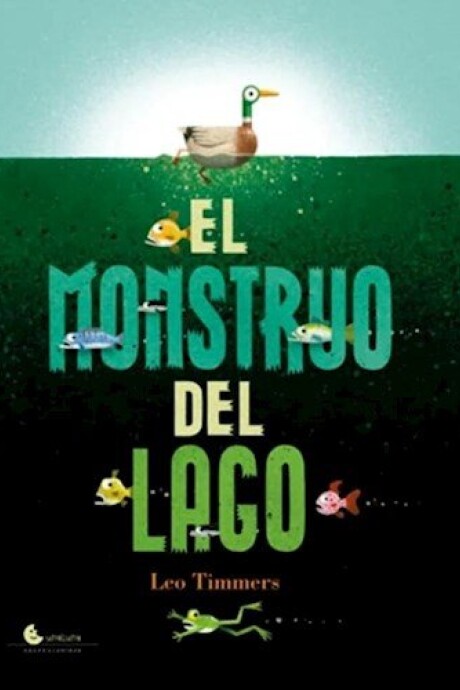 EL MONSTRUO DEL LAGO EL MONSTRUO DEL LAGO