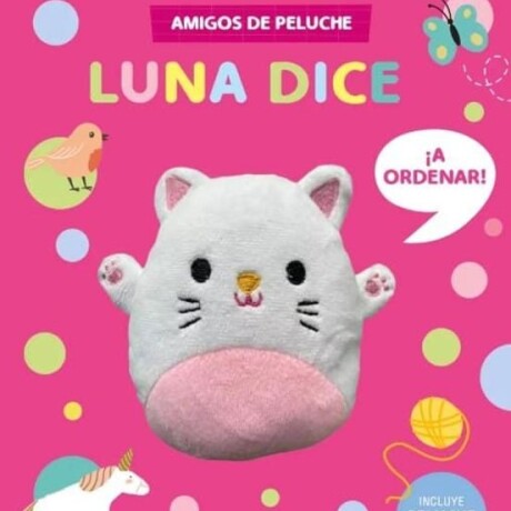 LUNA DICE - AMIGOS DE PELUCHE LUNA DICE - AMIGOS DE PELUCHE