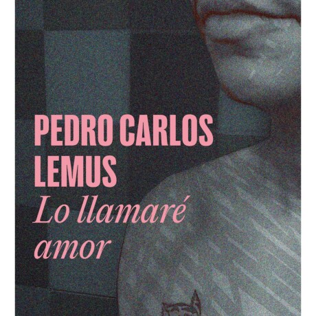 LO LLAMARE AMOR LO LLAMARE AMOR