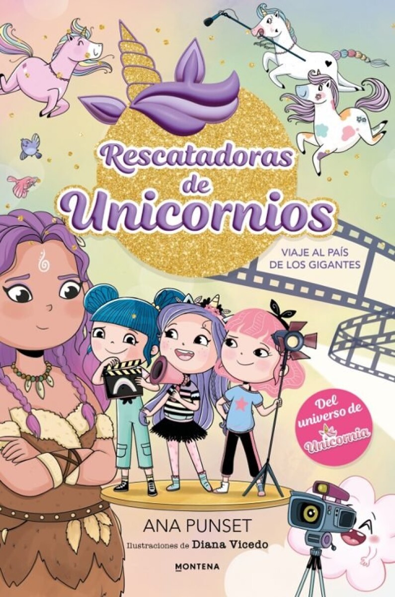 RESCATADORAS DE UNICORNIOS 10 - VIAJE AL PA S DE LOS GIGANTES 