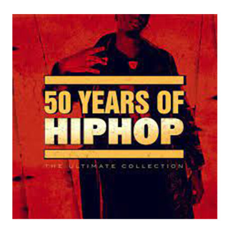 50 Years Of Hip Hop: The Ultimate Collection / Var - Lp 50 Years Of Hip Hop: The Ultimate Collection / Var - Lp