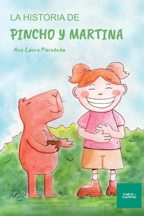 LA HISTORIA DE PINCHO Y MARTINA LA HISTORIA DE PINCHO Y MARTINA