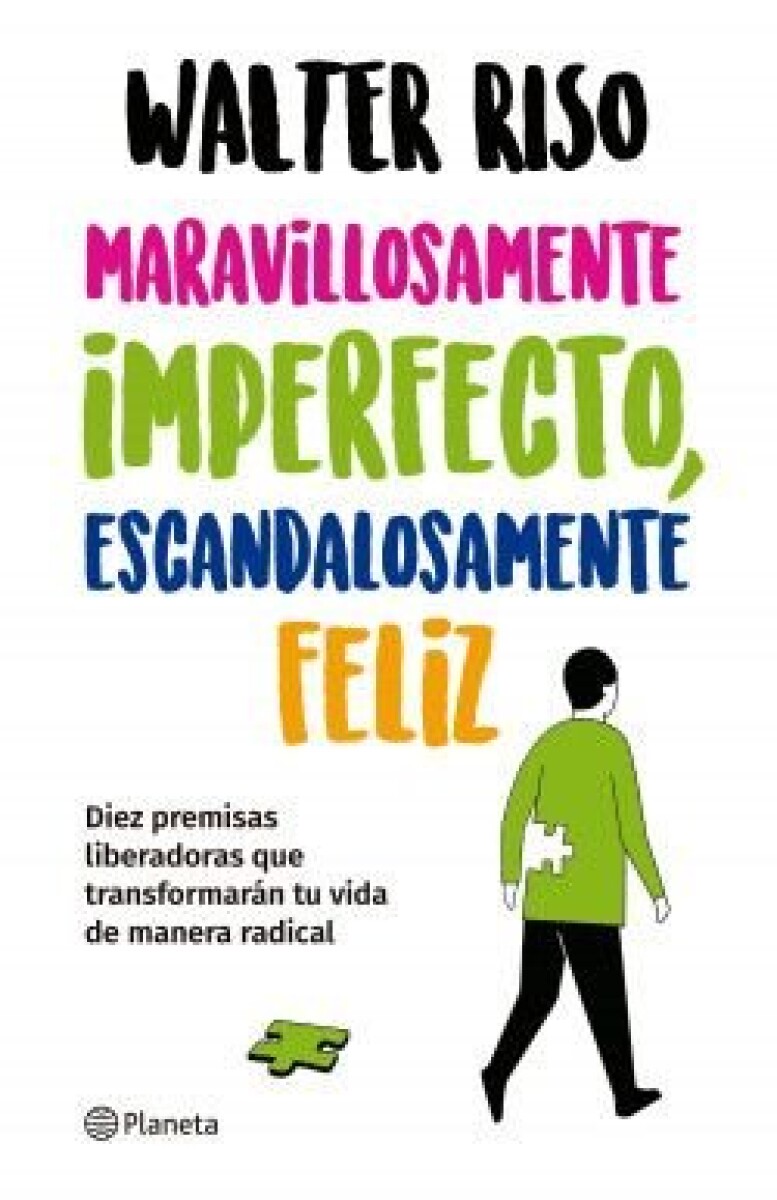 MARAVILLOSAMENTE IMPERFECTO ESCANDALOSAMENTE FELIZ 