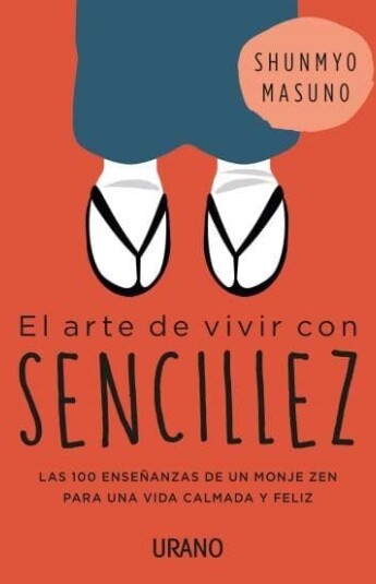 El arte de vivir con sencillez El arte de vivir con sencillez