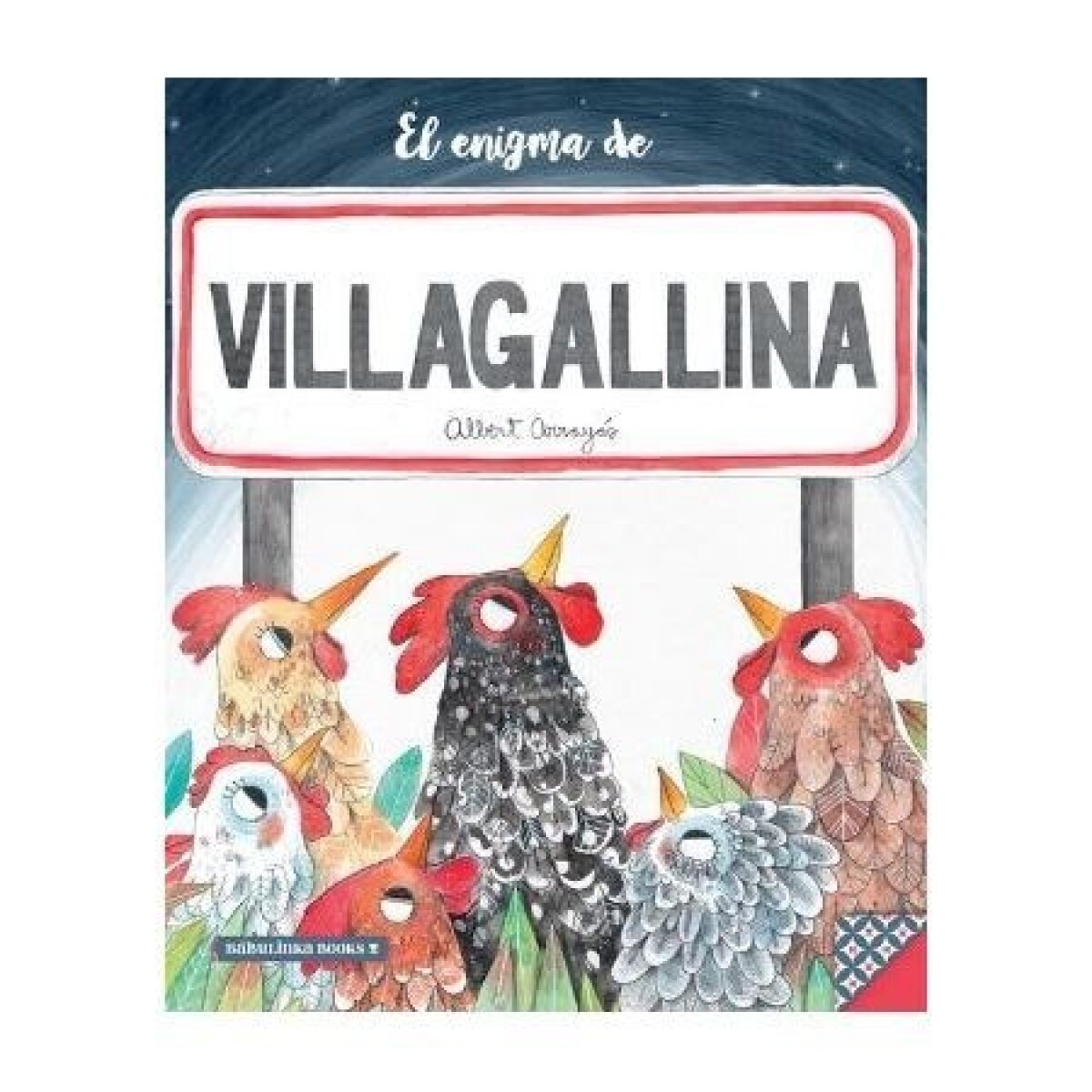 Enigma De Villagallina, El 