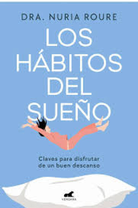 LOS HABITOS DEL SUEÑO LOS HABITOS DEL SUEÑO