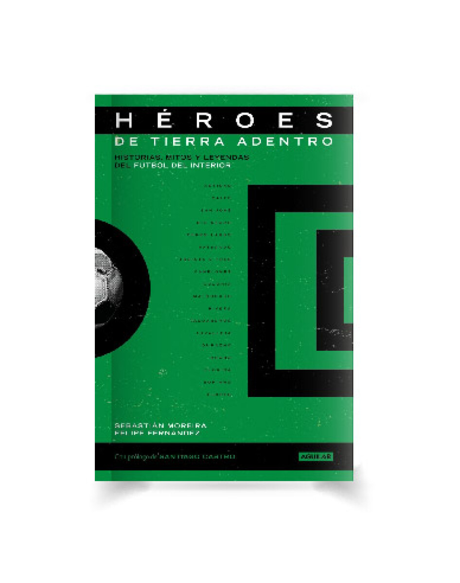 Libro Héroes de Tierra Adentro Sebastián Moreira - 001 